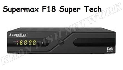 Aug 16, 2021. . Supermax f18 hd super tech software download 2022